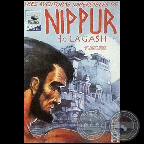 TRES AVENTURAS IMPERDIBLES DE NIPPUR DE LAGASH N° 7 - Guion: ROBIN WOOD - Mayo 2001